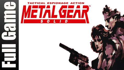 Metal Gear Solid 1 Full Walkthrough / Complete Walkthrough No .